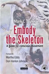 Book cover of Embody the Skeleton by Unknown