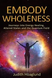 Book cover of Embody Wholeness by Unknown