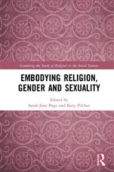 Book cover of Embodying Religion, Gender and Sexuality by Sarah-Jane Page