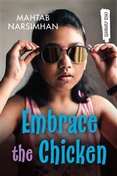 Book cover of Embrace the Chicken by Mahtab Narsimhan