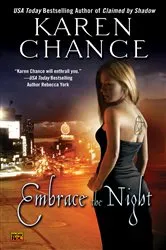 Book cover of Embrace the Night by Karen Chance