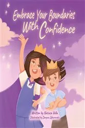 Book cover of Embrace Your Boundaries with Confidence by Natasa Vella