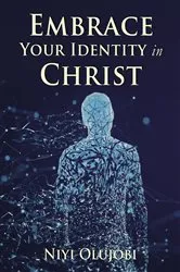 Book cover of Embrace Your Identity in Christ by Unknown