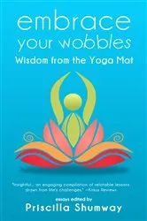 Book cover of Embrace Your Wobbles by Unknown