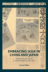 Book cover of Embracing 'Asia' in China and Japan by Torsten Weber