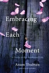 Book cover of Embracing Each Moment by Unknown