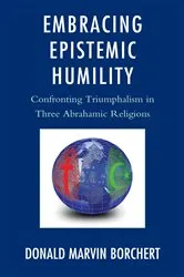 Book cover of Embracing Epistemic Humility by Donald Borchert