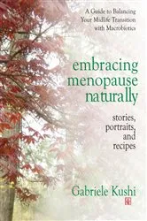 Book cover of Embracing Menopause Naturally by Unknown
