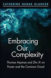 Book cover of Embracing Our Complexity by Catherine Hudak Klancer