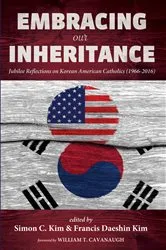 Book cover of Embracing Our Inheritance by Simon C. Kim