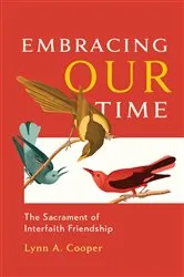 Book cover of Embracing Our Time by Lynn  A. Cooper