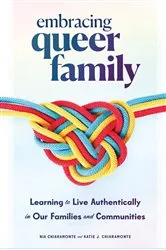 Book cover of Embracing Queer Family by Nia Chiaramonte
