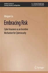 Book cover of Embracing Risk by Mingyan Liu