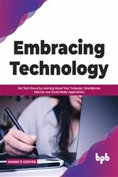 Book cover of Embracing Technology by Maniik Grover