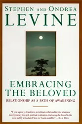 Book cover of Embracing the Beloved by Stephen Levine