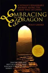 Book cover of Embracing the Dragon by Polly Greeks