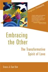 Book cover of Embracing the Other by Dunja M. Mohr
