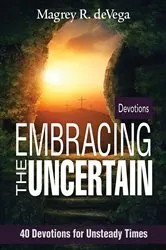 Book cover of Embracing the Uncertain by Magrey deVega
