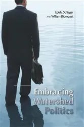 Book cover of Embracing Watershed Politics by Edella Schlager