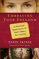 Book cover of Embracing Your Freedom by Susie Larson