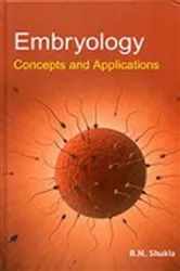 Book cover of Embryology Concepts And Applications by R.N. Shukla