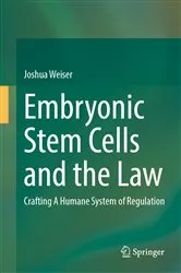 Book cover of Embryonic Stem Cells and the Law by Unknown