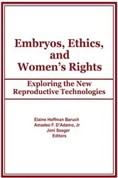 Book cover of Embryos, Ethics, and Women's Rights by Unknown