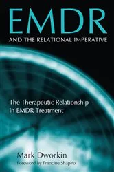 Book cover of EMDR and the Relational Imperative by Mark Dworkin
