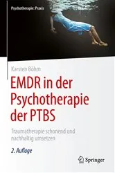 Book cover of EMDR in der Psychotherapie der PTBS (2nd ed.) by Karsten Böhm