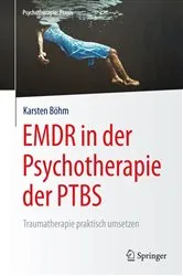 Book cover of EMDR in der Psychotherapie der PTBS by Karsten Böhm