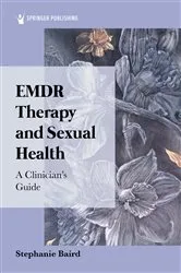 Book cover of EMDR Therapy and Sexual Health by Stephanie Baird
