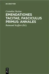 Book cover of Emendationes Tacitae, Fasciculus Primus: Annales by Cornelius Tacitus