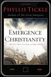 Book cover of Emergence Christianity by Phyllis Tickle