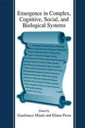 Book cover of Emergence in Complex, Cognitive, Social, and Biological Systems by Gianfranco Minati