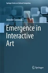 Book cover of Emergence in Interactive Art by Unknown