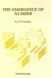 Book cover of Emergence Of Number, The by John Newsome Crossley