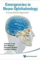 Book cover of Emergencies In Neuro-ophthalmology: A Case Based Approach by Andrew G Lee