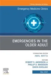 Book cover of Emergencies in the Older Adult, An Issue of Emergency Medicine Clinics of North America by Robert A Anderson