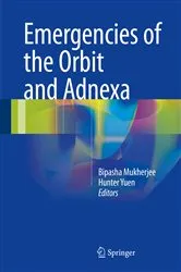 Book cover of Emergencies of the Orbit and Adnexa by Bipasha Mukherjee