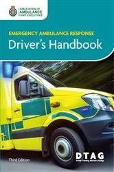 Book cover of Emergency Ambulance Response Driver Handbook (3rd ed.) by Association of Ambulance Chief Executives