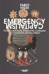 Book cover of Emergency Capitalism by Fabio Vighi