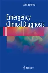 Book cover of Emergency Clinical Diagnosis by Ashis Banerjee