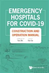 Book cover of Emergency Hospitals For Covid-19: Construction And Operation Manual by Zhi Yan