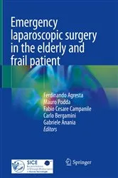 Book cover of Emergency laparoscopic surgery in the elderly and frail patient by Ferdinando Agresta