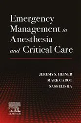 Book cover of Emergency Management in Anesthesia and Critical Care- E-Book by Heiner EdD, CRNA, Mark Gabot, DNP, CRNA and Sassoon Elisha, EdD, CRNA, Jeremy S.