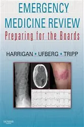 Book cover of Emergency Medicine Review E-Book by Richard A. Harrigan MD