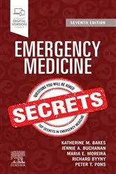Book cover of Emergency Medicine Secrets E-Book (7th ed.) by Katherine M. Bakes MD