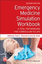 Book cover of Emergency Medicine Simulation Workbook (2nd ed.) by Traci L. Thoureen