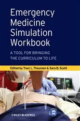 Book cover of Emergency Medicine Simulation Workbook by Traci L. Thoureen