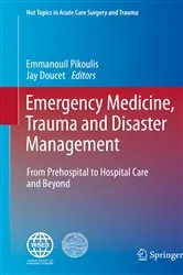 Book cover of Emergency Medicine, Trauma and Disaster Management by Emmanouil Pikoulis